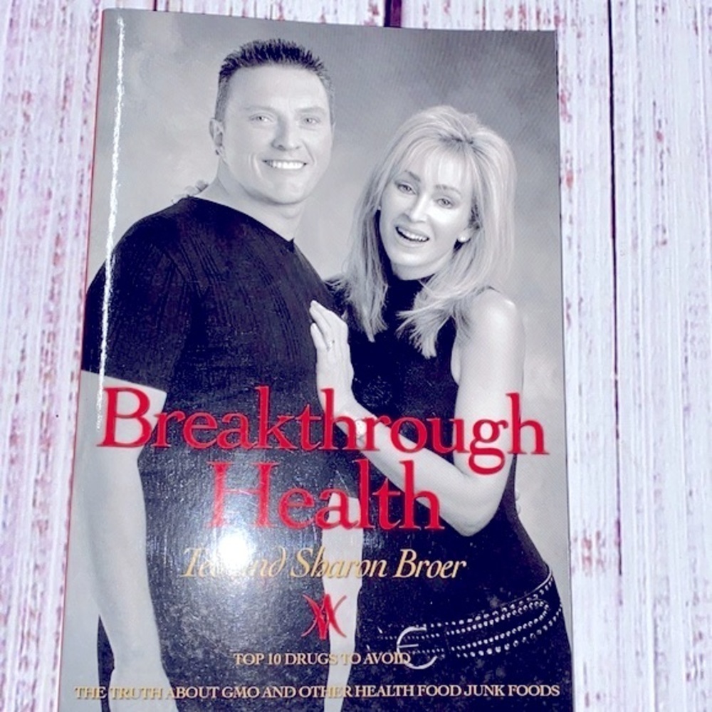 Breakthrough health paperback book by Ted & Susan Broer